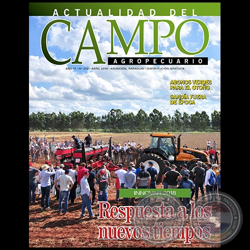  	CAMPO AGROPECUARIO - AÑO 17 - NÚMERO 202 - ABRIL 2018 - REVISTA DIGITAL